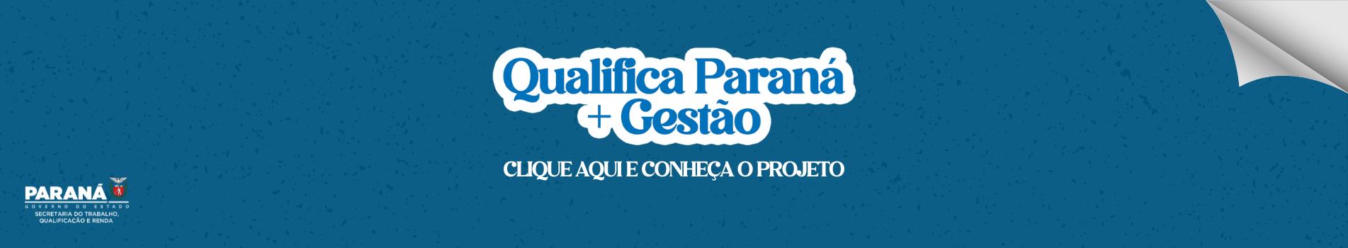 Qualifica Paraná + Gestão 